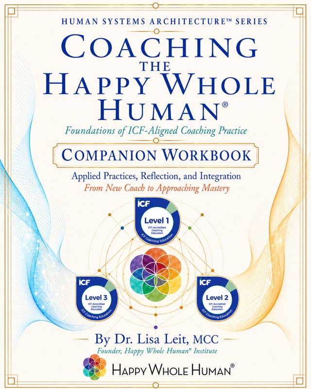 Coaching the Happy Whole Human Companion Workbook cover